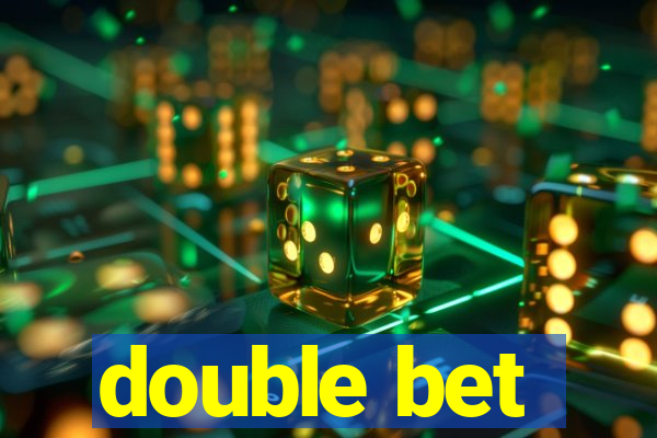 double bet